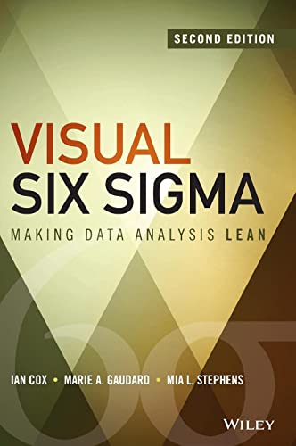 Visual Six Sigma: Making Data Analysis Lean (Wiley and SAS Business Series) von Wiley