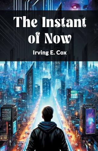 The Instant of Now von Double 9 Books