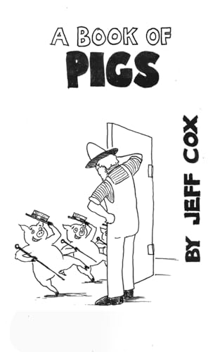 A Book of Pigs: 100 Reasons to Love a Pig von Independently published