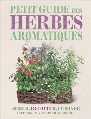 Le petit guide des herbes aromatiques