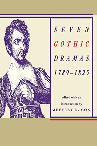 Seven Gothic Dramas, 1789-1825 von Ohio University Press