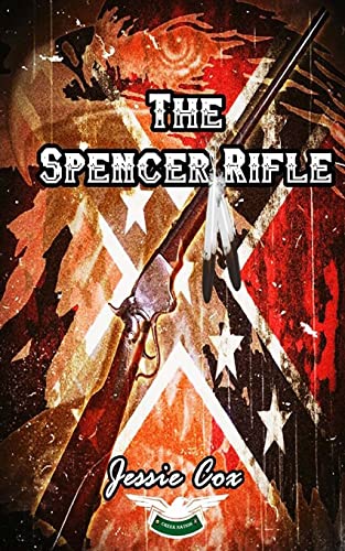 The Spencer Rifle von CREATESPACE