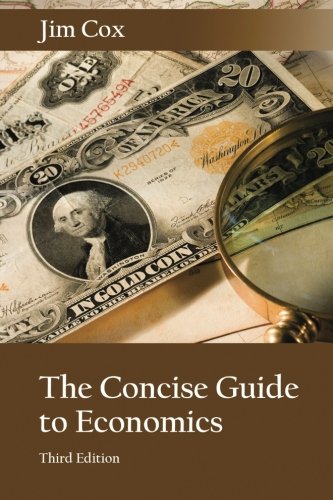 The Concise Guide to Economics von Ludwig von Mises Institute