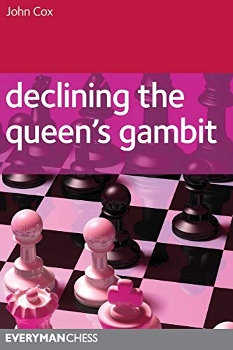 Declining The Queen's Gambit (Everyman Chess)