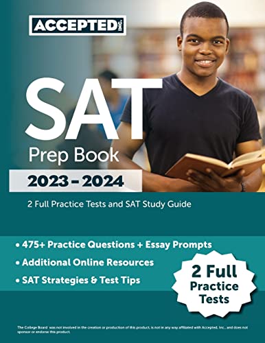 SAT Prep Book 2023-2024: 2 Full Practice Tests and SAT Study Guide von Accepted, Inc.
