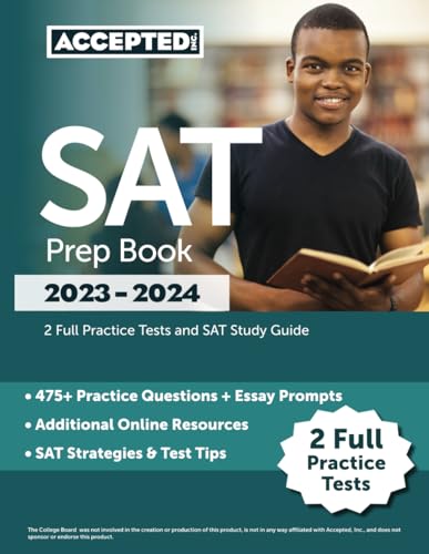 SAT Prep Book 2023-2024: 2 Full Practice Tests and SAT Study Guide von Accepted, Inc.