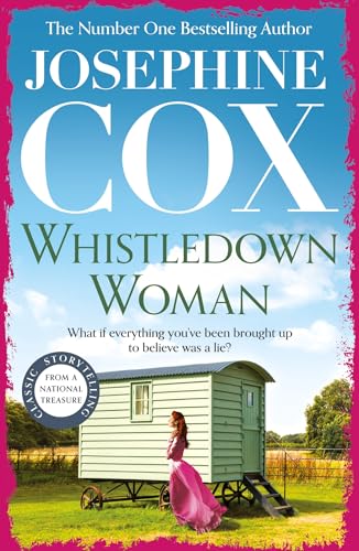 Whistledown Woman: An evocative saga of family, devotion and secrets Whistledown Woman: An evocative saga of family, devotion and secrets von Headline