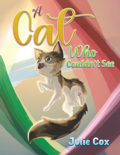 A Cat Who Couldn't See A Cat Who Couldn't See von Austin Macauley