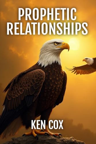 Prophetic Relationships von Independently published