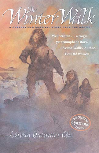 Winter Walk: A Century-Old Survival Story from the Arctic von Alaska Northwest Books