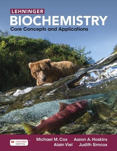 Lehninger Biochemistry: Core Concepts and Applications von Macmillan Learning
