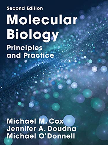 Molecular Biology: Principles and Practice