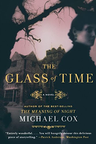 Glass of Time: The Secret Life of Miss Esperanza Gorst