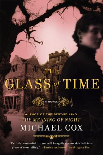 Glass of Time: The Secret Life of Miss Esperanza Gorst Glass of Time: The Secret Life of Miss Esperanza Gorst