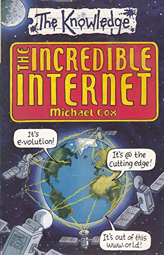 The Incredible Internet (Knowledge)