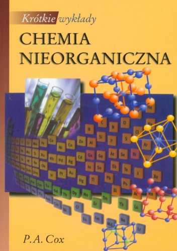 Krotkie wyklady Chemia nieorganiczna (KRÓTKIE WYKŁADY)