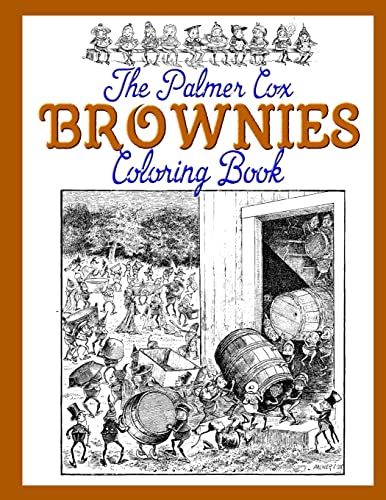 The Palmer Cox BROWNIES Coloring Book von CREATESPACE