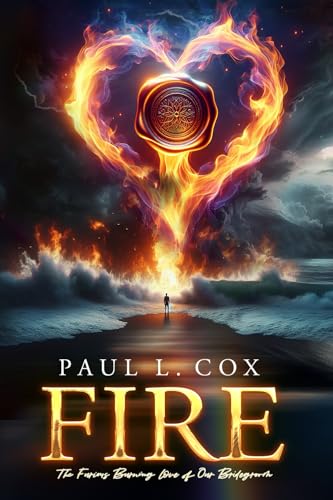 Fire: The Furious Burning Love of Our Bridegroom von Independently published