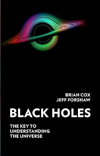 Black Holes: The Key to Understanding the Universe von William Collins