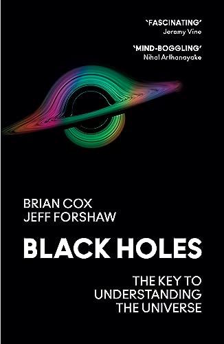 Black Holes: The Key to Understanding the Universe von William Collins
