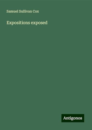 Expositions exposed von Antigonos Verlag