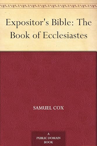 Expositor's Bible: The Book of Ecclesiastes von Anson Street Press