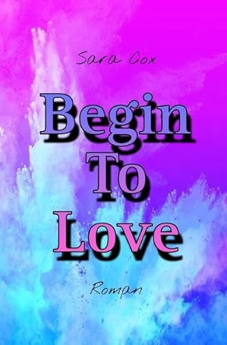 Begin-Reihe / Begin To Love: DE