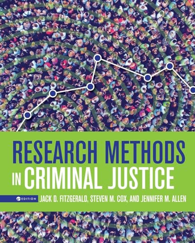 Research Methods in Criminal Justice von Cognella Academic Publishing