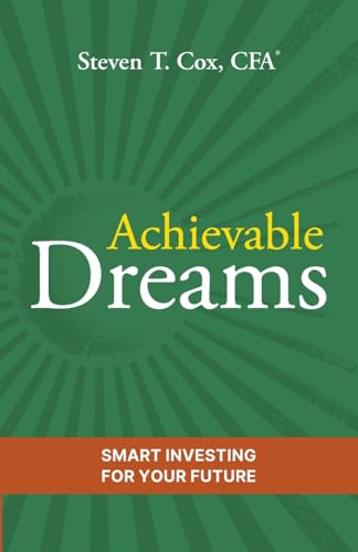 Achievable Dreams: Smart Investing for Your Future von Streamline Books