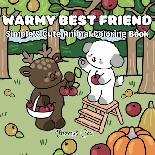 Warmy Best Friend: Simple & Cute Animal Coloring Book von Independently published