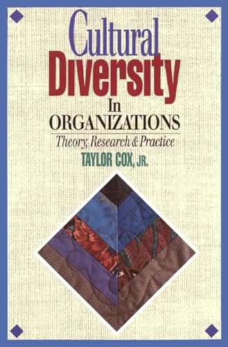 Cultural Diversity in Organizations: Theory, Research & Practice