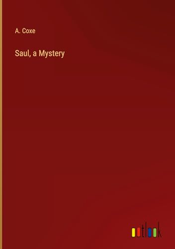 Saul, a Mystery von Outlook Verlag