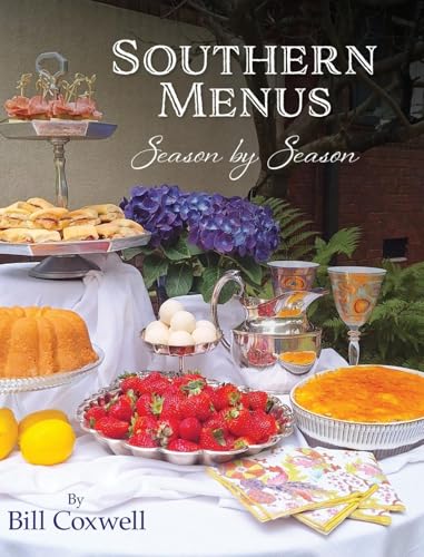 Southern Menus Season by Season von Palmetto Publishing
