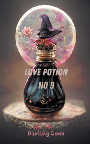 Love Potion No 9 (Supernatural Erotica, Band 3) von Jennifer Williams