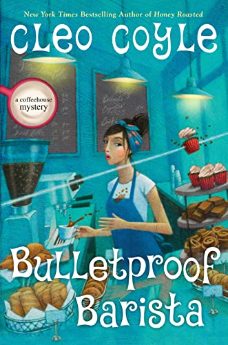 Bulletproof Barista (A Coffeehouse Mystery, Band 20) von Berkley