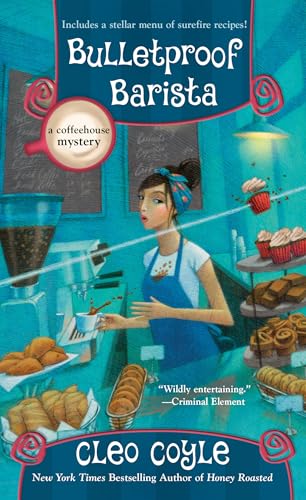 Bulletproof Barista (Coffeehouse Mystery) von Berkley Publishing Corporation,U.S.