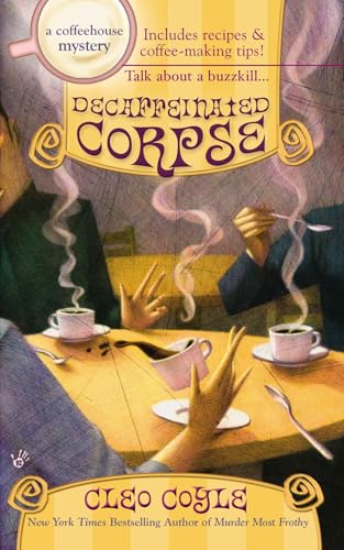 Decaffeinated Corpse (A Coffeehouse Mystery, Band 5) von BERKLEY