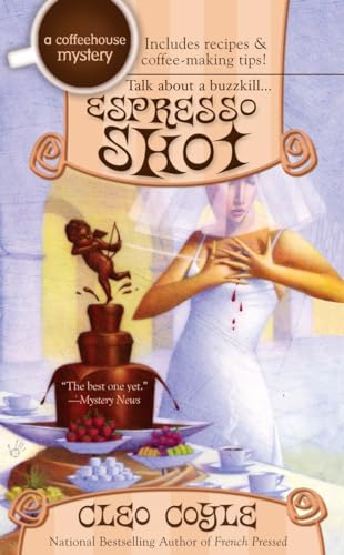 Espresso Shot (A Coffeehouse Mystery, Band 7)