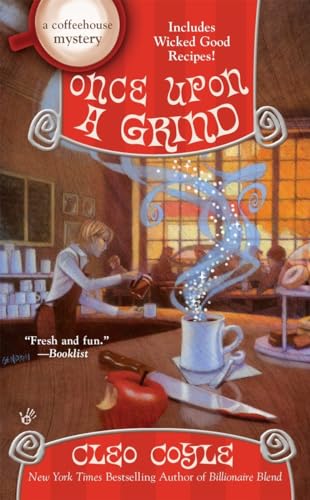 Once Upon a Grind: A Coffeehouse Mystery