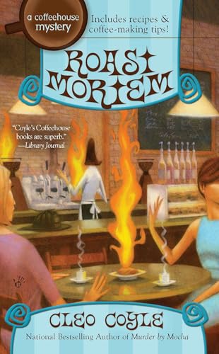Roast Mortem (A Coffeehouse Mystery, Band 9)