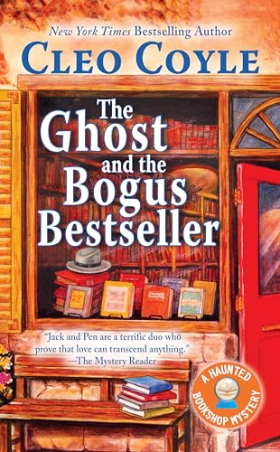 The Ghost and the Bogus Bestseller: A Haunted Bookshop Mystery