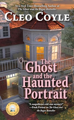 The Ghost and the Haunted Portrait (Haunted Bookshop Mystery, Band 7) von Berkley