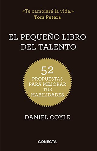 El pequeño libro del talento: 52 propuestas para mejorar tus habilidades (Conecta)