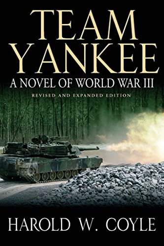 Team Yankee: A Novel of World War III (Casemate Fiction)