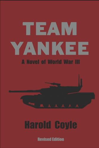 Team Yankee: A Novel of World War III