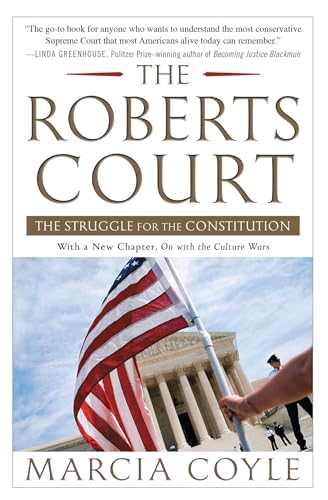 The Roberts Court: The Struggle for the Constitution von Simon & Schuster