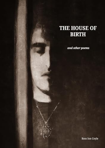 The House of Birth: and other poems von Lulu.com