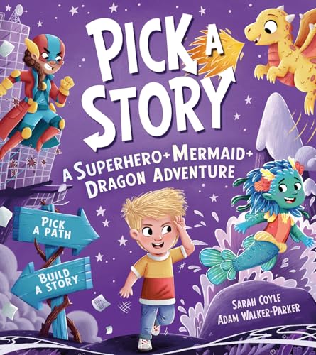 Pick a Story: A Superhero Mermaid Dragon Adventure: The brand new interactive illustrated picture book adventure for children where YOU choose the story! von Farshore