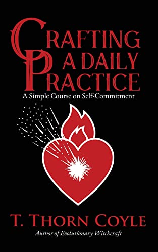 Crafting A Daily Practice: Revised (Practical Magic, Band 1) von PF Publishing