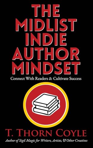 The Midlist Indie Author Mindset